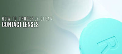 How to Clean Soft Contact Lenses and Contact Lens Case？
