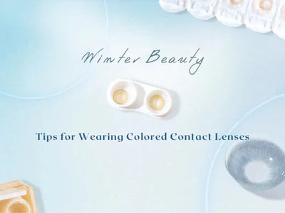 Winter Beauty: Tips for Wearing Colored Contact Lenses